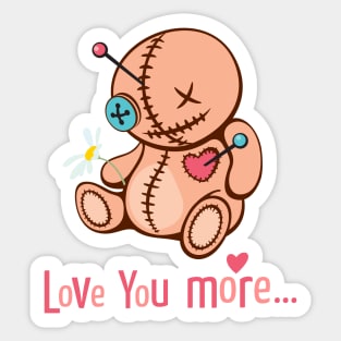 Love you more... Sticker